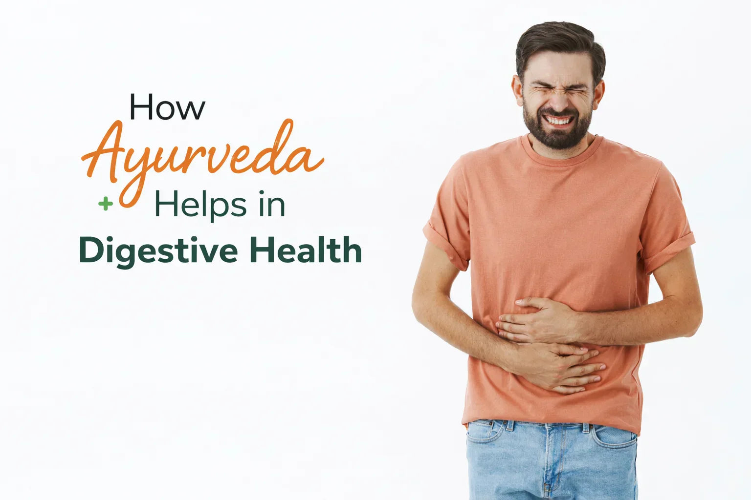 How Ayurveda Helps in Digestive Health